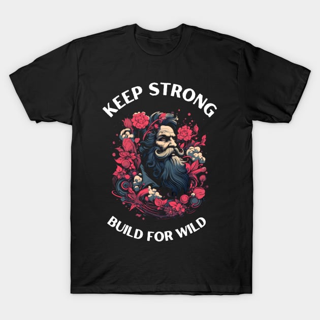 keep strong T-Shirt by MetamorphoseHob